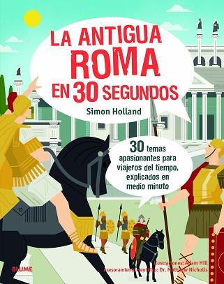 30 SEGUNDOS. ANTIGUA ROMA | 9788417757618 | HOLLAND, SIMON/HILL, ADAM | Llibres Parcir | Llibreria Parcir | Llibreria online de Manresa | Comprar llibres en català i castellà online