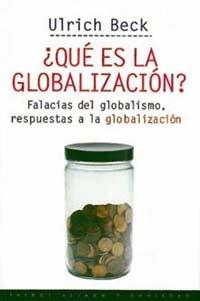 QUE ES LA GLOBALIZACION | 9788449305283 | BECK | Llibres Parcir | Llibreria Parcir | Llibreria online de Manresa | Comprar llibres en català i castellà online