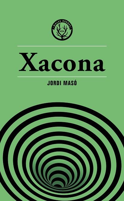 XACONA | 9788412662436 | MASÓ RAHOLA, JORDI | Llibres Parcir | Llibreria Parcir | Llibreria online de Manresa | Comprar llibres en català i castellà online