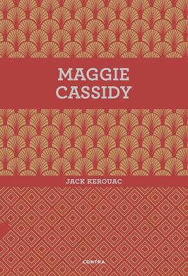 MAGGIE CASSIDY | 9788494561207 | KEROUAC, JACK | Llibres Parcir | Llibreria Parcir | Llibreria online de Manresa | Comprar llibres en català i castellà online