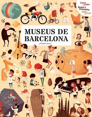 CERCA I TROBA, BUSCA Y ENCUENTRA, SEEK & FIND. MUSEUS DE BARCELONA | 9788499796727 | Llibres Parcir | Llibreria Parcir | Llibreria online de Manresa | Comprar llibres en català i castellà online