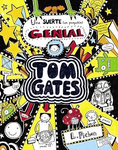 TOM GATES - UNA SUERTE (UN POQUITÍN) GENIAL | 9788469600658 | PICHON, LIZ | Llibres Parcir | Llibreria Parcir | Llibreria online de Manresa | Comprar llibres en català i castellà online