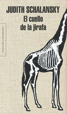 EL CUELLO DE LA JIRAFA | 9788439726937 | SCHALANSKY, JUDITH | Llibres Parcir | Llibreria Parcir | Llibreria online de Manresa | Comprar llibres en català i castellà online