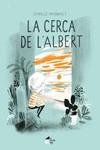 LA CERCA DE L'ALBERT | 9788412182927 | ARSENAULT, ISABELLE | Llibres Parcir | Llibreria Parcir | Llibreria online de Manresa | Comprar llibres en català i castellà online