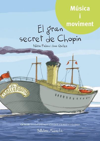 EL GRAN SECRET DE CHOPIN | 9788494555732 | PALAU FRANCO, NÚRIA / QUÍLEZ IBÁÑEZ, ANA | Llibres Parcir | Llibreria Parcir | Llibreria online de Manresa | Comprar llibres en català i castellà online
