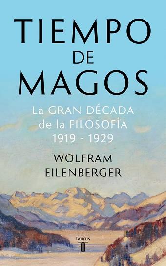 TIEMPO DE MAGOS | 9788430622085 | EILENBERGER, WOLFRAM | Llibres Parcir | Llibreria Parcir | Llibreria online de Manresa | Comprar llibres en català i castellà online