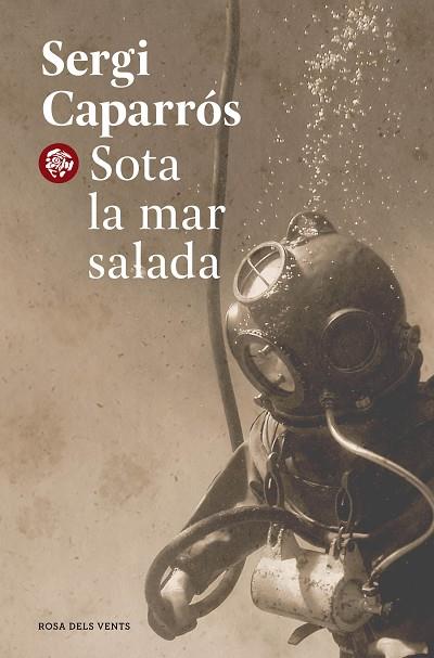 SOTA LA MAR SALADA | 9788418062599 | CAPARRÓS, SERGI | Llibres Parcir | Llibreria Parcir | Llibreria online de Manresa | Comprar llibres en català i castellà online