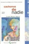 CACHORROS DE NADIE | 9788478842049 | MARTÍNEZ REGUERA, ENRIQUE | Llibres Parcir | Llibreria Parcir | Llibreria online de Manresa | Comprar llibres en català i castellà online