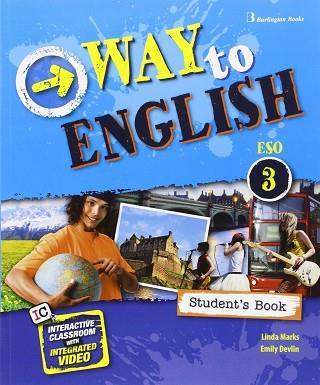WAY TO ENGLISH ESO 3 STUDENT'S BOOK | 9789963516414 | MARKS, LINDA/DEVLIN, EMILY | Llibres Parcir | Llibreria Parcir | Llibreria online de Manresa | Comprar llibres en català i castellà online