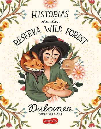 HISTORIAS DE LA RESERVA WILD FOREST | 9788418279119 | , DULCINEA | Llibres Parcir | Llibreria Parcir | Llibreria online de Manresa | Comprar llibres en català i castellà online