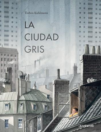 LA CIUDAD GRIS | 9788426148896 | KUHLMANN, TORBEN | Llibres Parcir | Librería Parcir | Librería online de Manresa | Comprar libros en catalán y castellano online