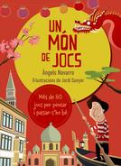 UN MON DE JOCS | 9788491010296 | NAVARRO, ANGELS | Llibres Parcir | Llibreria Parcir | Llibreria online de Manresa | Comprar llibres en català i castellà online