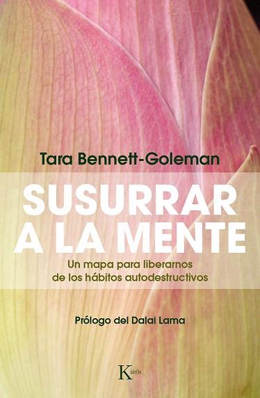 SUSURRAR A LA MENTE | 9788499884172 | BENNETT-GOLEMAN, TARA | Llibres Parcir | Llibreria Parcir | Llibreria online de Manresa | Comprar llibres en català i castellà online