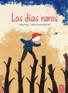 LOS DIAS RAROS | 9786071626301 | Llibres Parcir | Llibreria Parcir | Llibreria online de Manresa | Comprar llibres en català i castellà online