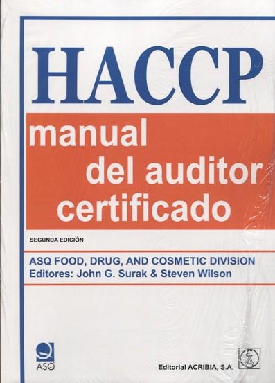 HACCP: MANUAL DEL AUDITOR CERTIFICADO | 9788420011745 | ASQ FOOD | Llibres Parcir | Llibreria Parcir | Llibreria online de Manresa | Comprar llibres en català i castellà online