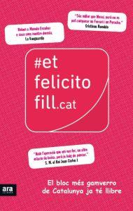 ET FELICITO, FILL | 9788415224327 | DAVID ALANDI Y MIQUEL CAIMARY | Llibres Parcir | Llibreria Parcir | Llibreria online de Manresa | Comprar llibres en català i castellà online
