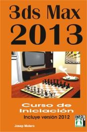 3DS MAX 2013 CURSO INICIACION | 9788415033639 | MOLERO, JOSEP | Llibres Parcir | Llibreria Parcir | Llibreria online de Manresa | Comprar llibres en català i castellà online