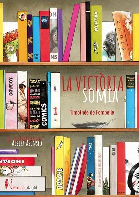 VICTÒRIA SOMIA | 9788417651541 | FOMBELLE, THIMOTÈE | Llibres Parcir | Llibreria Parcir | Llibreria online de Manresa | Comprar llibres en català i castellà online