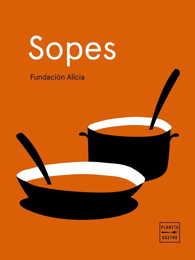 SOPES | 9788408225645 | ALÍCIA, FUNDACIÓN | Llibres Parcir | Llibreria Parcir | Llibreria online de Manresa | Comprar llibres en català i castellà online