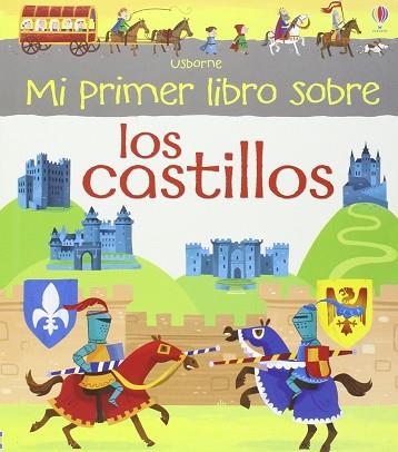 MI PRIMER LIBRO SOBRE LOS CASTILLOS | 9781409594802 | WHEATLEY ABIGAI | Llibres Parcir | Llibreria Parcir | Llibreria online de Manresa | Comprar llibres en català i castellà online