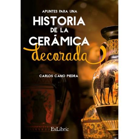 APUNTES PARA UNA HISTORIA DE LA CERÁMICA DECORADA | PODI132765 | CANO PIEDRA  CARLOS | Llibres Parcir | Llibreria Parcir | Llibreria online de Manresa | Comprar llibres en català i castellà online