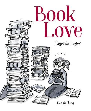 BOOK LOVE | 9788416670796 | TUNG, DEBBIE | Llibres Parcir | Librería Parcir | Librería online de Manresa | Comprar libros en catalán y castellano online
