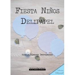 FIESTA NIÑOS DELIPAPEL | 9788484110859 | RIESCO BERCIANOS, MARÍA | Llibres Parcir | Llibreria Parcir | Llibreria online de Manresa | Comprar llibres en català i castellà online
