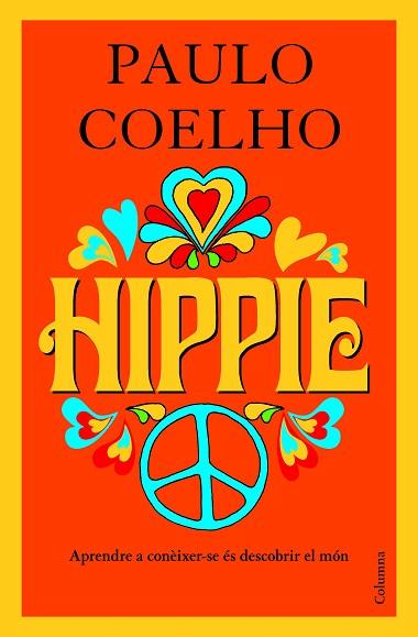 HIPPIE | 9788466424103 | COELHO, PAULO | Llibres Parcir | Librería Parcir | Librería online de Manresa | Comprar libros en catalán y castellano online