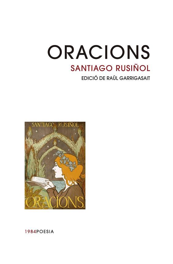 ORACIONS | 9788416987313 | RUSIÑOL I PRATS, SANTIAGO | Llibres Parcir | Llibreria Parcir | Llibreria online de Manresa | Comprar llibres en català i castellà online