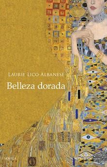 BELLEZA DORADA | 9788417128036 | LICO ALBANESE, LAURIE | Llibres Parcir | Llibreria Parcir | Llibreria online de Manresa | Comprar llibres en català i castellà online