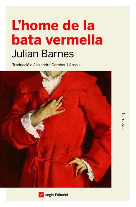 L'HOME DE LA BATA VERMELLA | 9788418197444 | BARNES, JULIAN | Llibres Parcir | Llibreria Parcir | Llibreria online de Manresa | Comprar llibres en català i castellà online