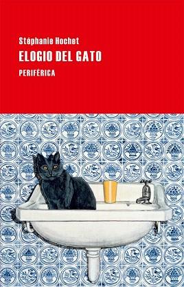 ELOGIO DEL GATO | 9788416291144 | HOCHET, STÉPHANIE | Llibres Parcir | Llibreria Parcir | Llibreria online de Manresa | Comprar llibres en català i castellà online