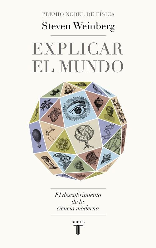 EXPLICAR EL MUNDO | 9788430622061 | WEINBERG, STEVEN | Llibres Parcir | Llibreria Parcir | Llibreria online de Manresa | Comprar llibres en català i castellà online