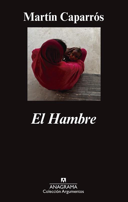 EL HAMBRE | 9788433963772 | CAPARRÓS, MARTÍN | Llibres Parcir | Llibreria Parcir | Llibreria online de Manresa | Comprar llibres en català i castellà online