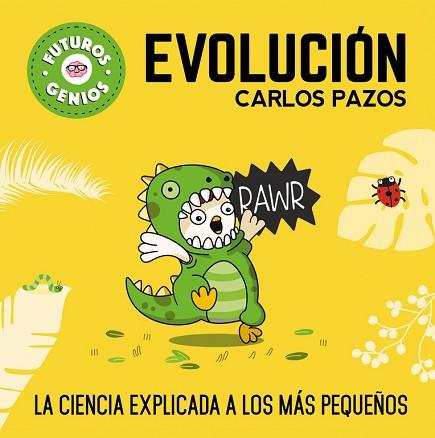 EVOLUCIÓN (FUTUROS GENIOS) | 9788448851927 | PAZOS, CARLOS | Llibres Parcir | Llibreria Parcir | Llibreria online de Manresa | Comprar llibres en català i castellà online