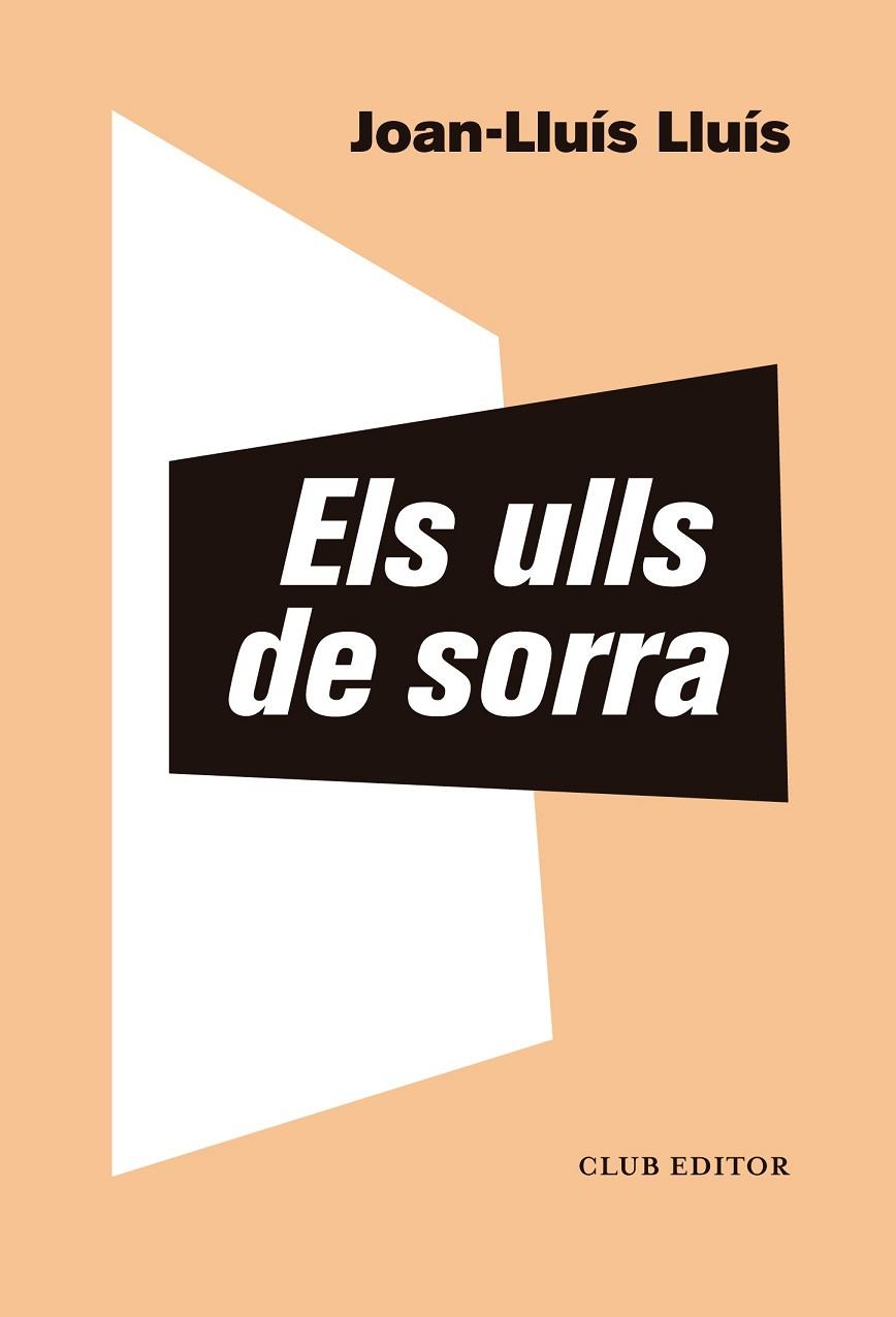 ELS ULLS DE SORRA | 9788473293976 | LLUÍS, JOAN-LLUÍS | Llibres Parcir | Llibreria Parcir | Llibreria online de Manresa | Comprar llibres en català i castellà online