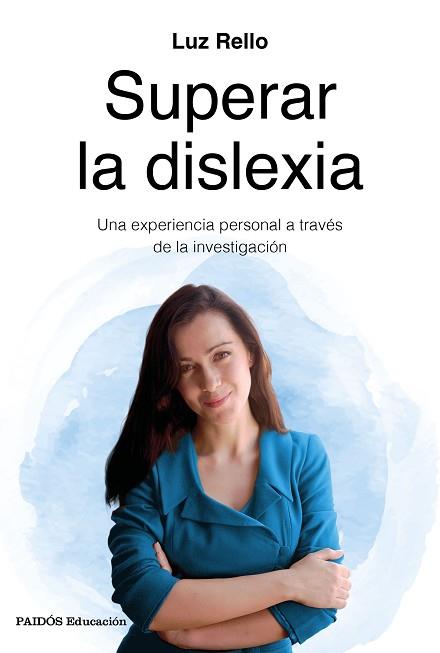 SUPERAR LA DISLEXIA | 9788449334962 | RELLO, LUZ | Llibres Parcir | Llibreria Parcir | Llibreria online de Manresa | Comprar llibres en català i castellà online