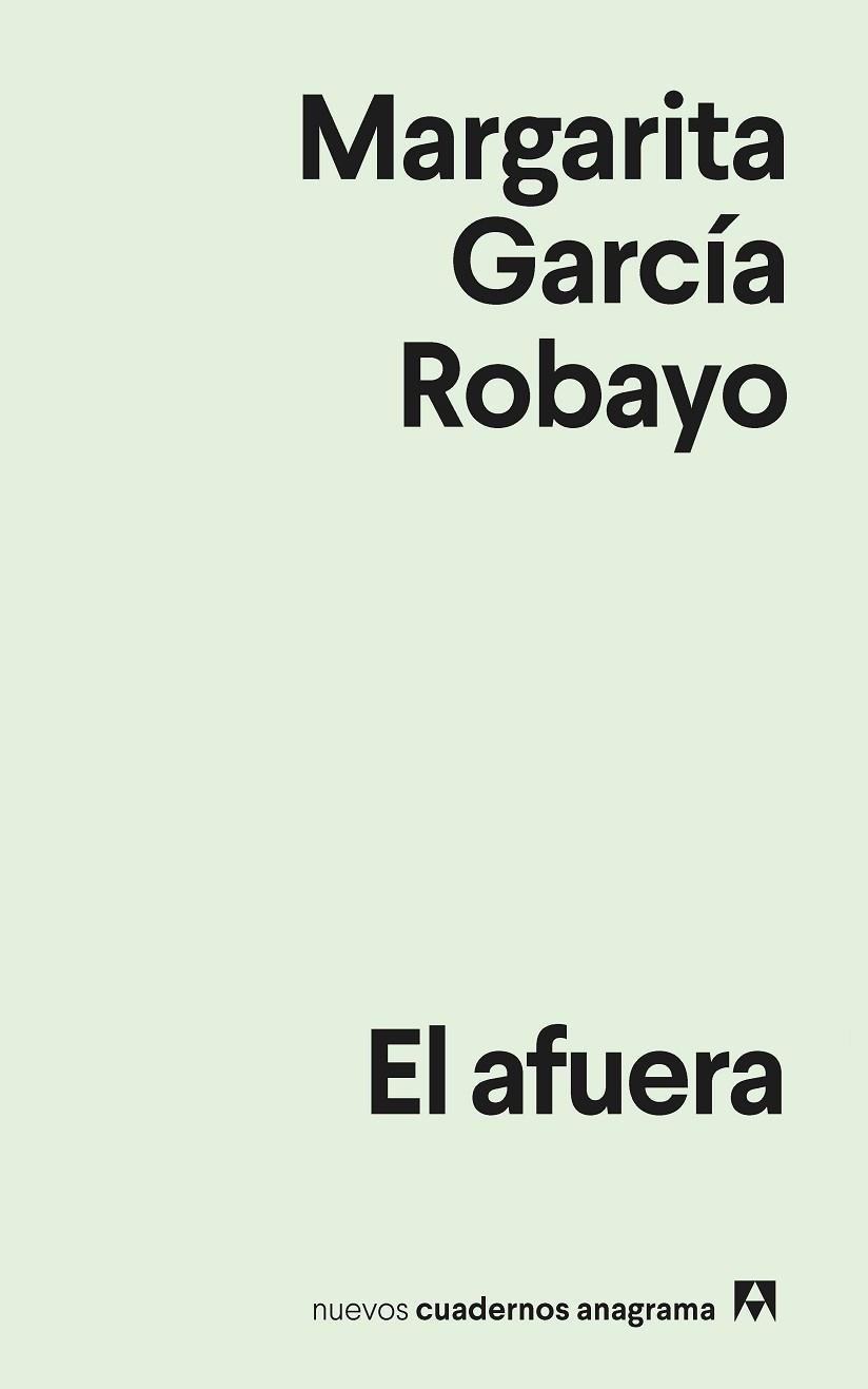 EL AFUERA | 9788433922953 | GARCÍA ROBAYO, MARGARITA | Llibres Parcir | Llibreria Parcir | Llibreria online de Manresa | Comprar llibres en català i castellà online