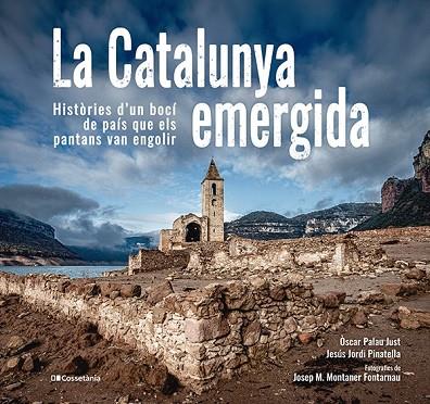 LA CATALUNYA EMERGIDA | 9788413563541 | JORDI PINATELLA, JESÚS/PALAU JUST, ÒSCAR | Llibres Parcir | Llibreria Parcir | Llibreria online de Manresa | Comprar llibres en català i castellà online