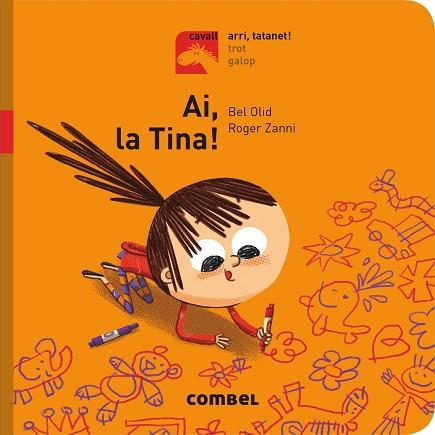 AI, LA TINA! - ARRI, TATANET! | 9788491012214 | OLID BAEZ, BEL | Llibres Parcir | Llibreria Parcir | Llibreria online de Manresa | Comprar llibres en català i castellà online