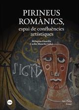 PIRINEUS ROMÁNICS | 9788491685784 | GUARDIA, MILAGROS (ED.)/MANCHO, CARLES (ED.) | Llibres Parcir | Llibreria Parcir | Llibreria online de Manresa | Comprar llibres en català i castellà online