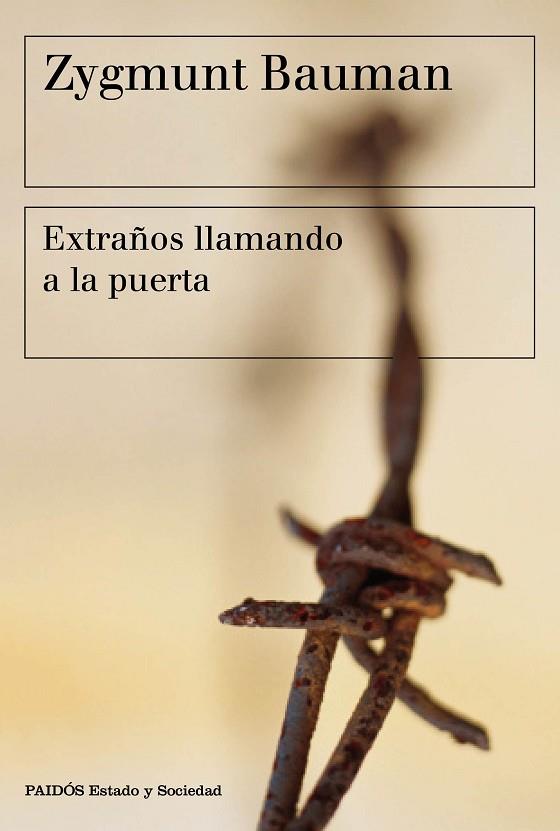 EXTRAÑOS LLAMANDO A LA PUERTA | 9788449332715 | BAUMAN, ZYGMUNT | Llibres Parcir | Llibreria Parcir | Llibreria online de Manresa | Comprar llibres en català i castellà online