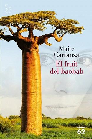 El fruit del baobab | 9788429770070 | Maite Carranza | Llibres Parcir | Llibreria Parcir | Llibreria online de Manresa | Comprar llibres en català i castellà online
