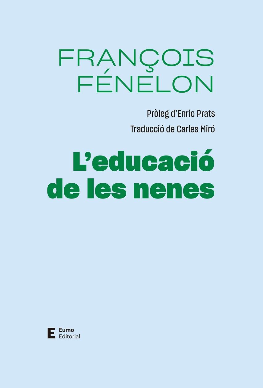 L'EDUCACIÓ DE LES NENES | 9788497668071 | FÉNELON, FRANÇOIS | Llibres Parcir | Llibreria Parcir | Llibreria online de Manresa | Comprar llibres en català i castellà online