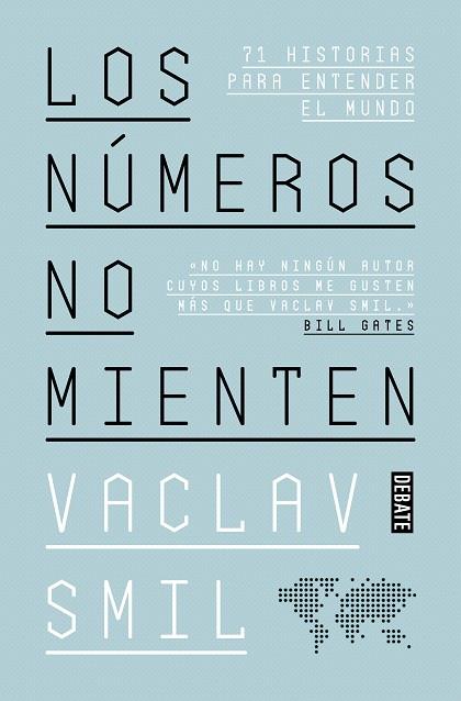 LOS NÚMEROS NO MIENTEN | 9788418056352 | SMIL, VACLAV | Llibres Parcir | Llibreria Parcir | Llibreria online de Manresa | Comprar llibres en català i castellà online