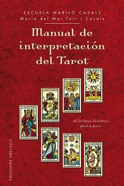 MANUAL DE INTERPRETACIÓN DEL TAROT | 9788416192007 | TORT I CASALS, MARIA DEL MAR | Llibres Parcir | Llibreria Parcir | Llibreria online de Manresa | Comprar llibres en català i castellà online