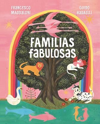 FAMILIAS FABULOSAS | 9788418538483 | MADDALONI, FRANCESCO/RADAELLI, GUIDO | Llibres Parcir | Llibreria Parcir | Llibreria online de Manresa | Comprar llibres en català i castellà online