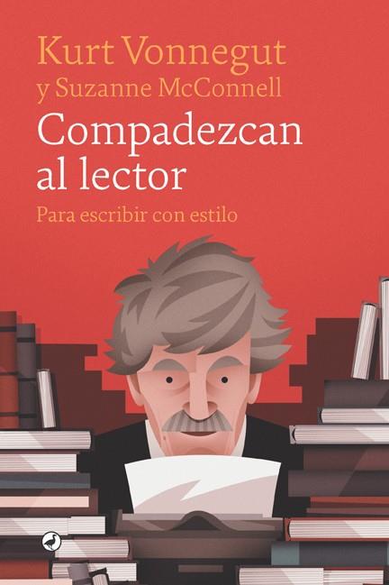 COMPADEZCAN AL LECTOR | 9788418059421 | VONNEGUT, KURT | Llibres Parcir | Llibreria Parcir | Llibreria online de Manresa | Comprar llibres en català i castellà online