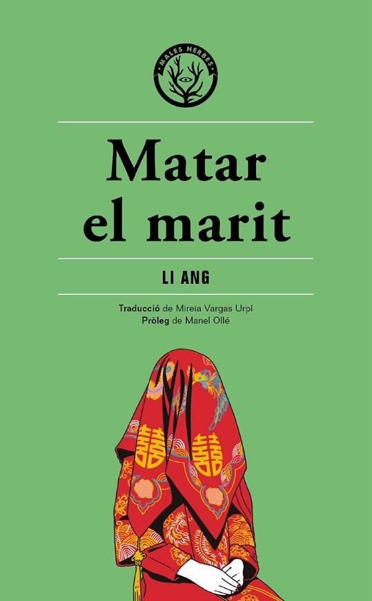 MATAR EL MARIT | 9788412316513 | LI ANG | Llibres Parcir | Llibreria Parcir | Llibreria online de Manresa | Comprar llibres en català i castellà online