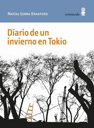 DIARIO DE UN INVIERNO EN TOKIO | 9788412092066 | SERRA BRADFORD, MATÍAS | Llibres Parcir | Llibreria Parcir | Llibreria online de Manresa | Comprar llibres en català i castellà online